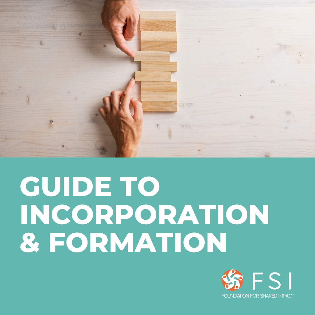 guide-to-incorporation-formation-foundation-for-shared-impact