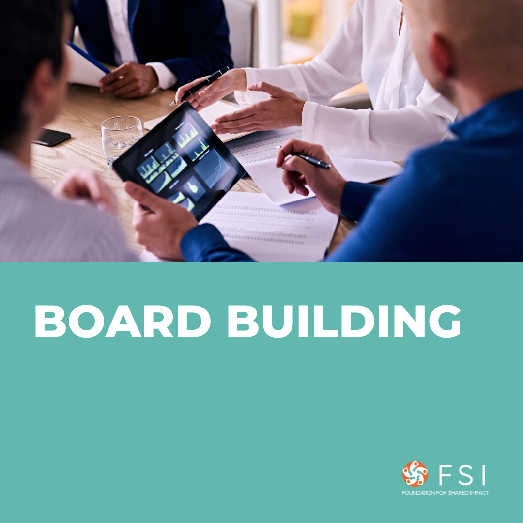Board Building - Foundation for Shared Impact
