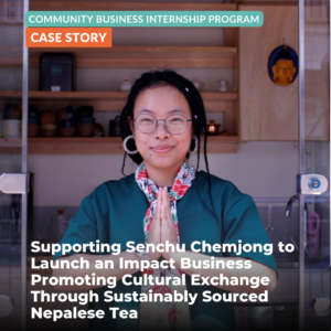 FSI helping Senchu Chemjong kickstart her impact business Nepcha