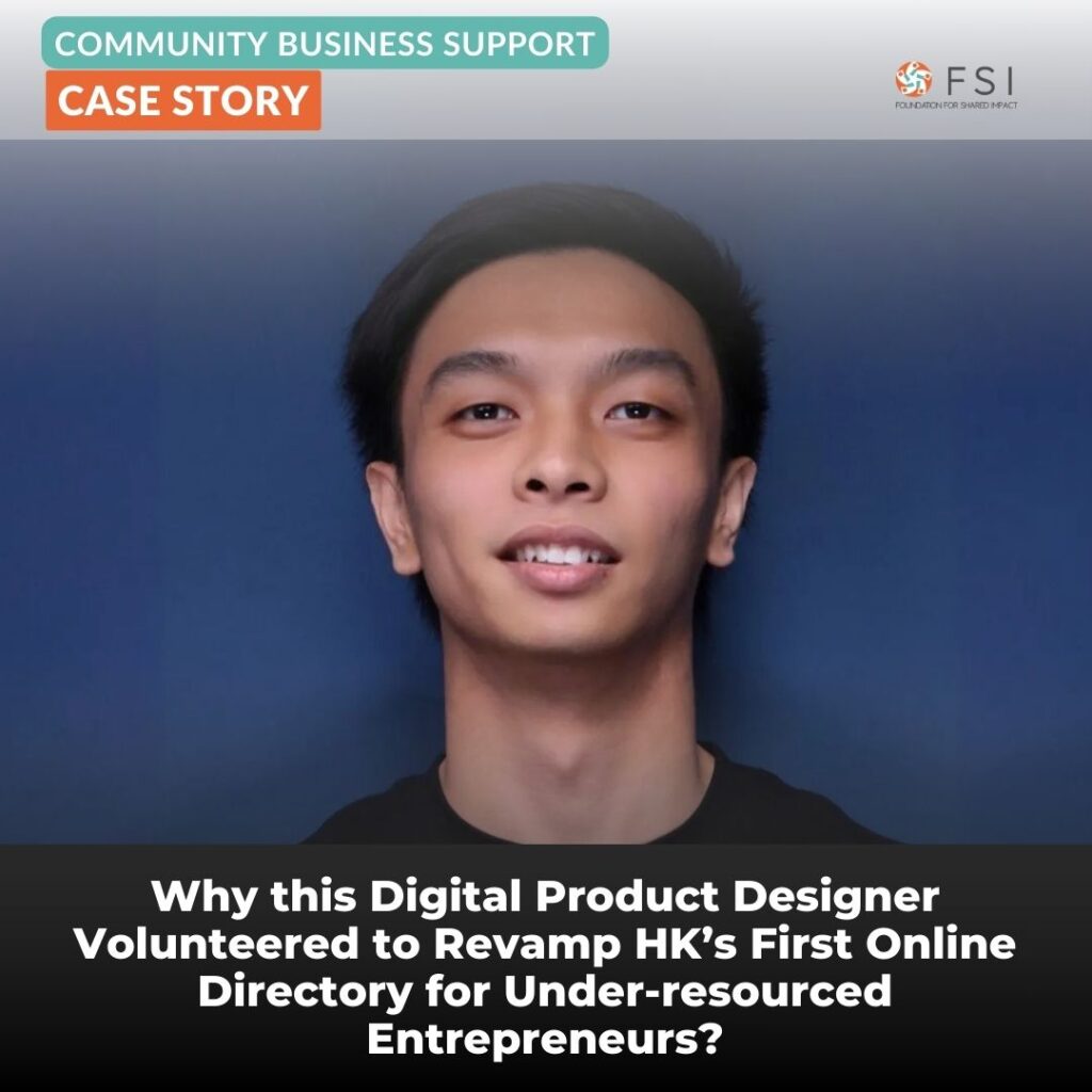 Why this Digital Product Designer Volunteered to Revamp HK’s First Online Directory for Under-resourced Entrepreneurs?