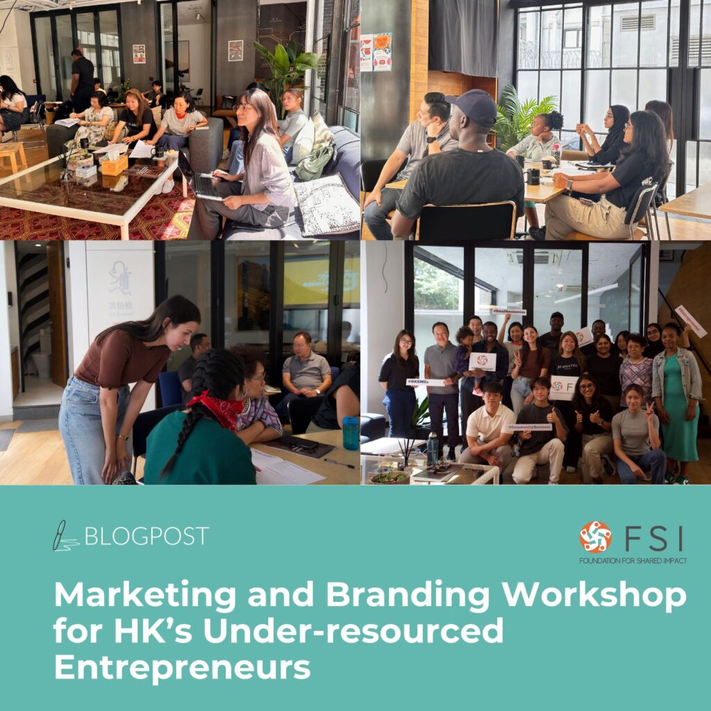 Marketing and Branding Workshop for HK’s Under-resourced Entrepreneurs