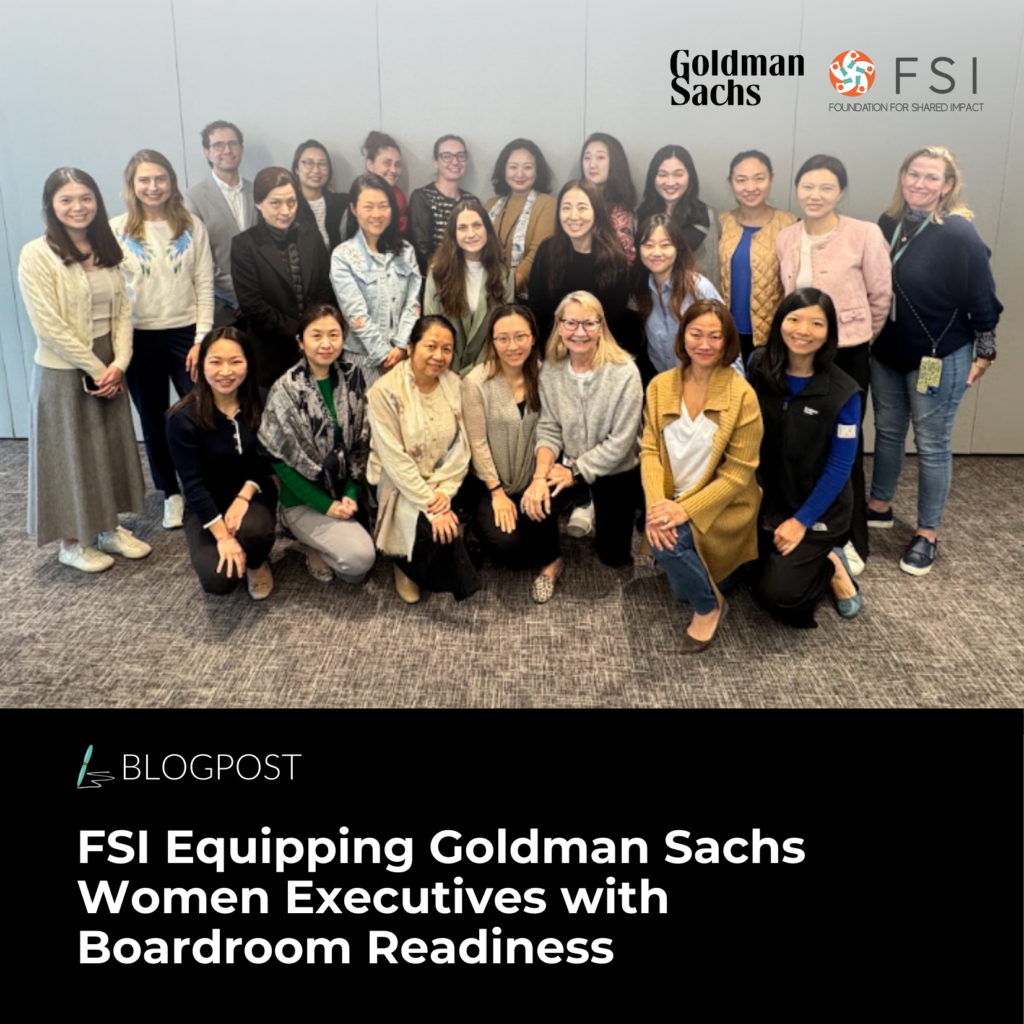 FSI x Goldman Sachs: Preparing Women Executives for Boardroom Success