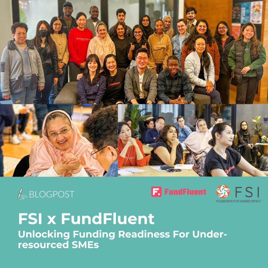 FSI x FundFluent: Unlocking Funding Readiness For Under-resourced SMEs